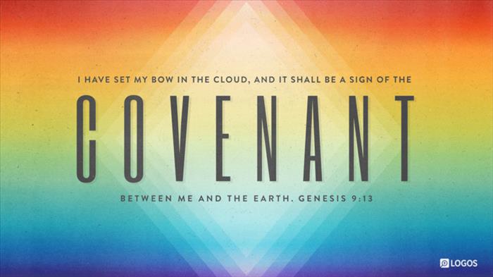 Heritage Baptist Church - Genesis 9:8-17 New International Version 8 Then  God said to Noah and to his sons with him: 9 “I now establish my covenant  with you and with your