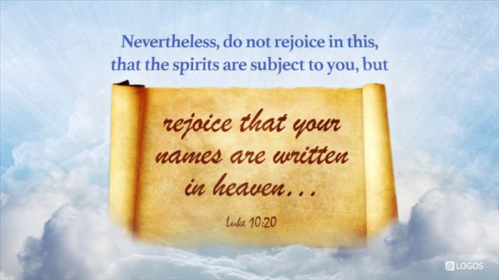 Luke 10:20 (NKJV) - Luke 10:20 NKJV - Nevertheless do not rejoice… | Biblia
