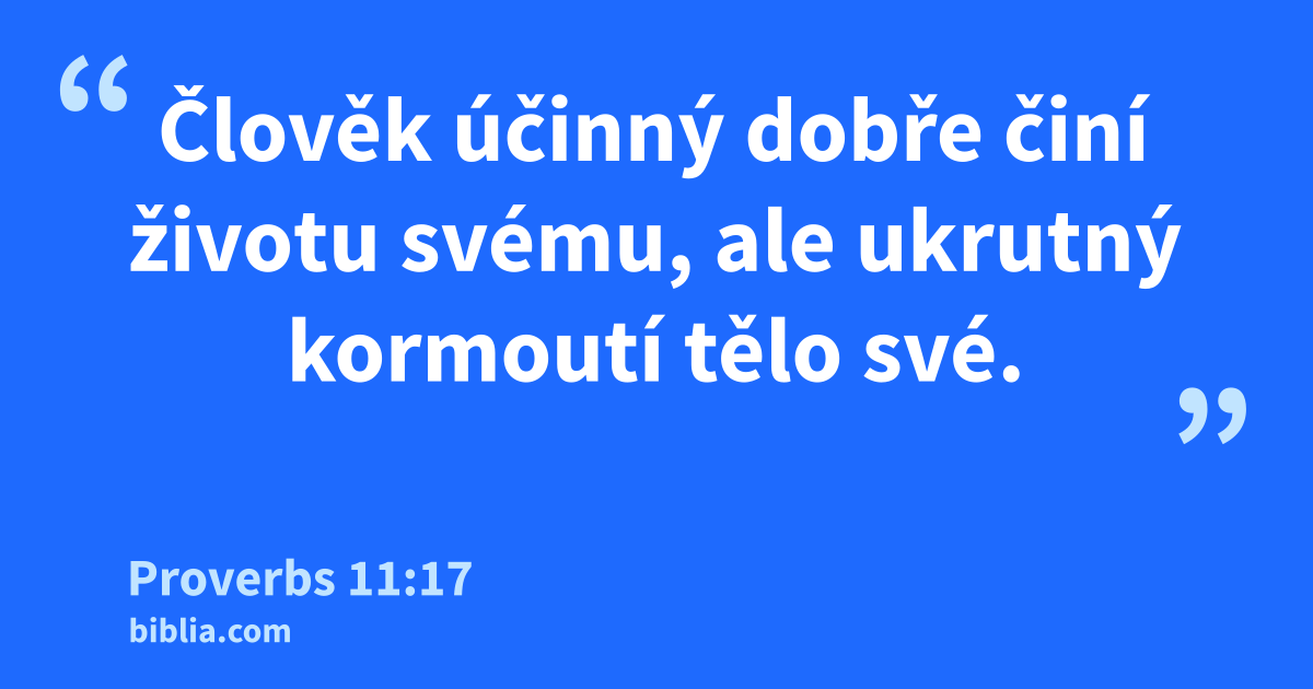 Proverbs 11:17 (Podle Puvodního Vydání Kralického)